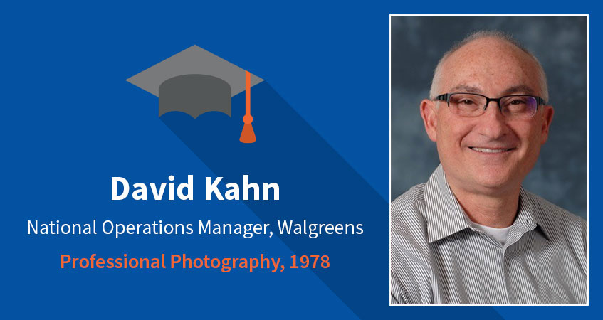 David Kahn. National Operations Manager, Walgreens. Professional Photography, 1978. Read David's story.