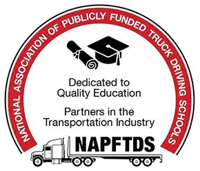 National Association of Publicly Funded Truck Driving Schools (NAPFTDS) logo. Dedicated to Quality Education. Partners in the Transportation Industry