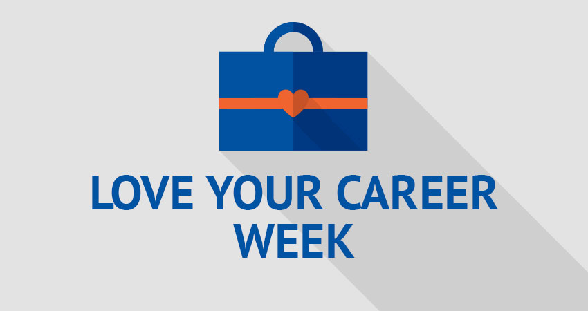 Love Your Career Week!
