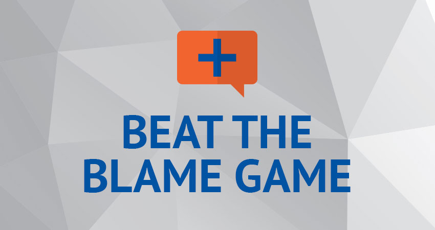 Beat the Blame Game