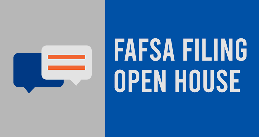 FAFSA Filing Open House
