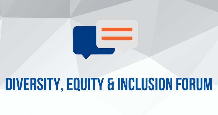 Diversity, Equity and Inclusion Forum