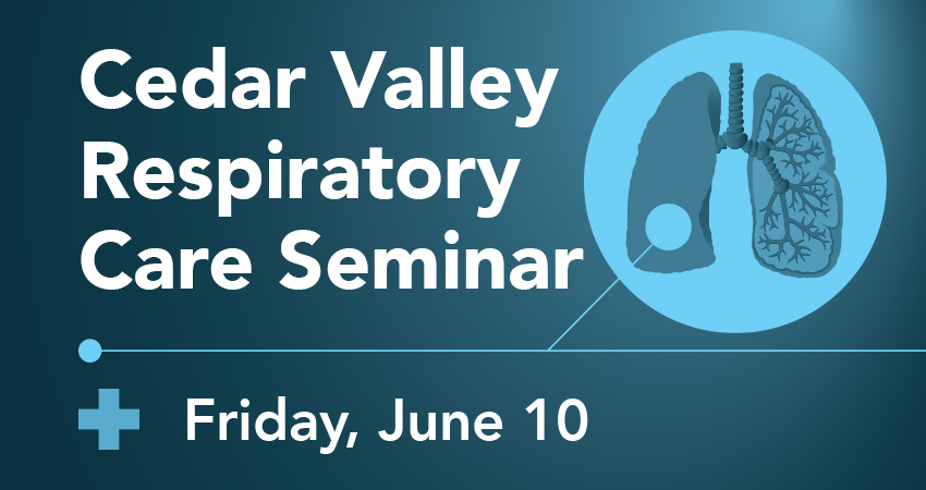 Cedar Valley Respiratory Care Seminar