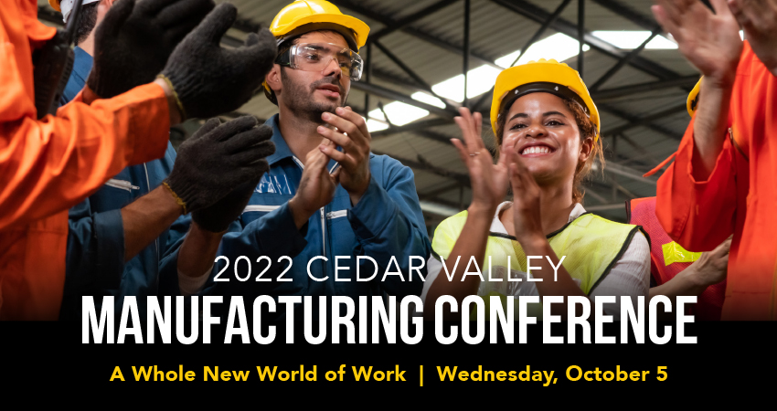 2022 Cedar Valley Manufacturing Conference