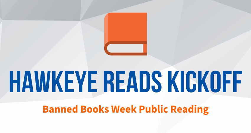 Hawkeye Reads Kickoff: Banned Books Week Public Reading