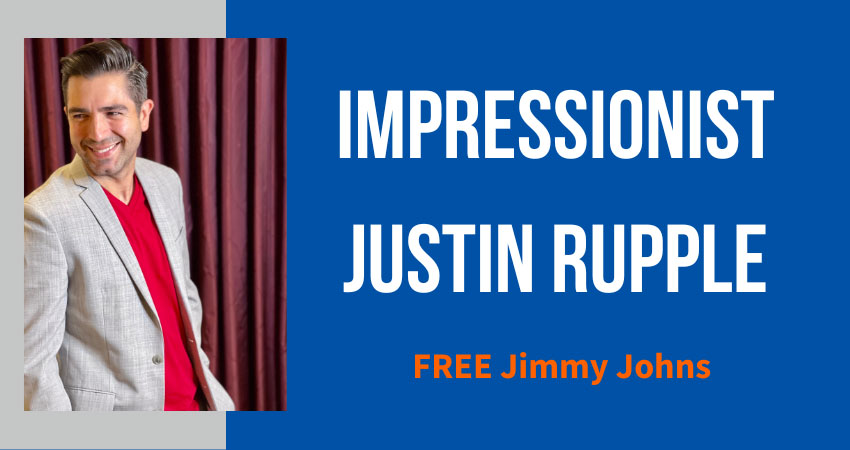 Impressionist Justin Rupple