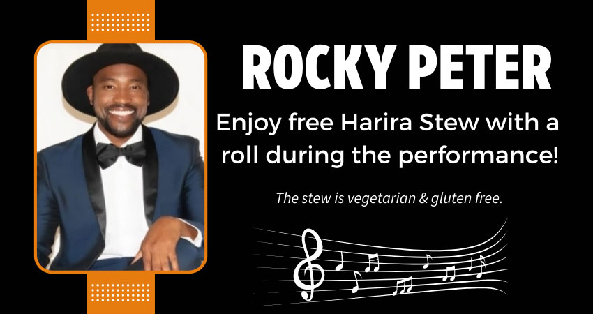 Listen to Rocky Peter Perform and  Enjoy FREE Harira Stew