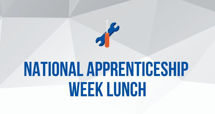 2023 National Apprenticeship Week Lunch