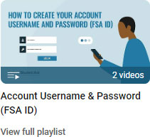 Federal Student Aid: Account Username and Password (FSA ID) 2 video playlist